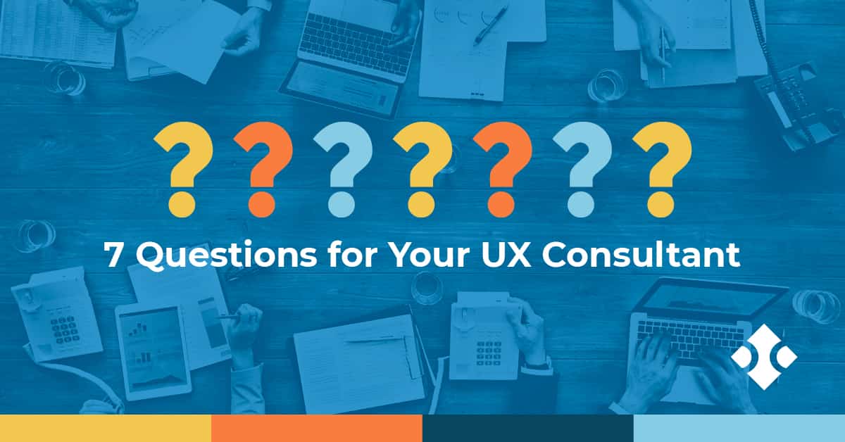 Questions for your UX consultant graphic.